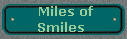 Miles of
Smiles 