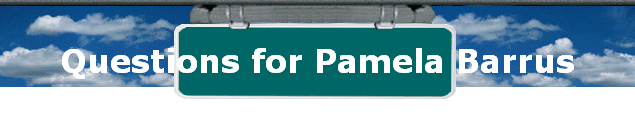 Questions for Pamela Barrus
